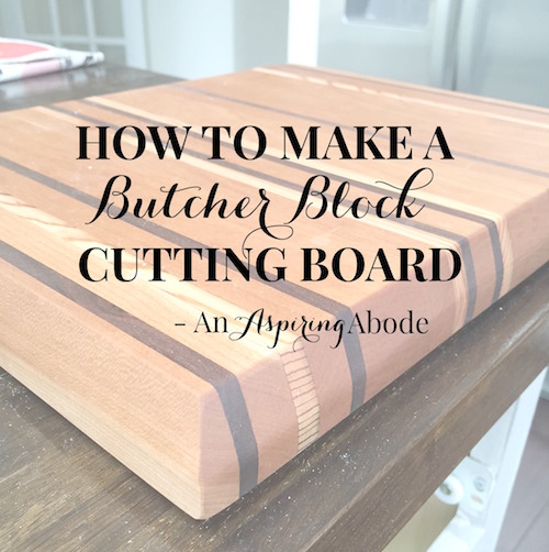 How to make a Butcher Block Cutting Board